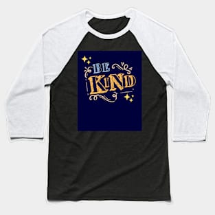 Be Kind Baseball T-Shirt